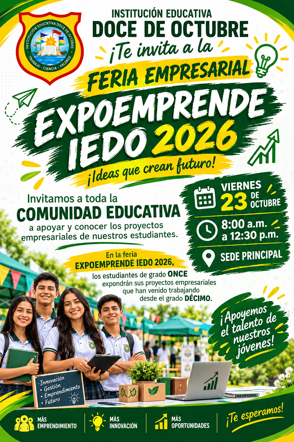 La Institución Educativa Doce de Octubre invita a toda la comunidad educativa a vivir una experiencia llena de creatividad, innovación y espíritu emprendedor.